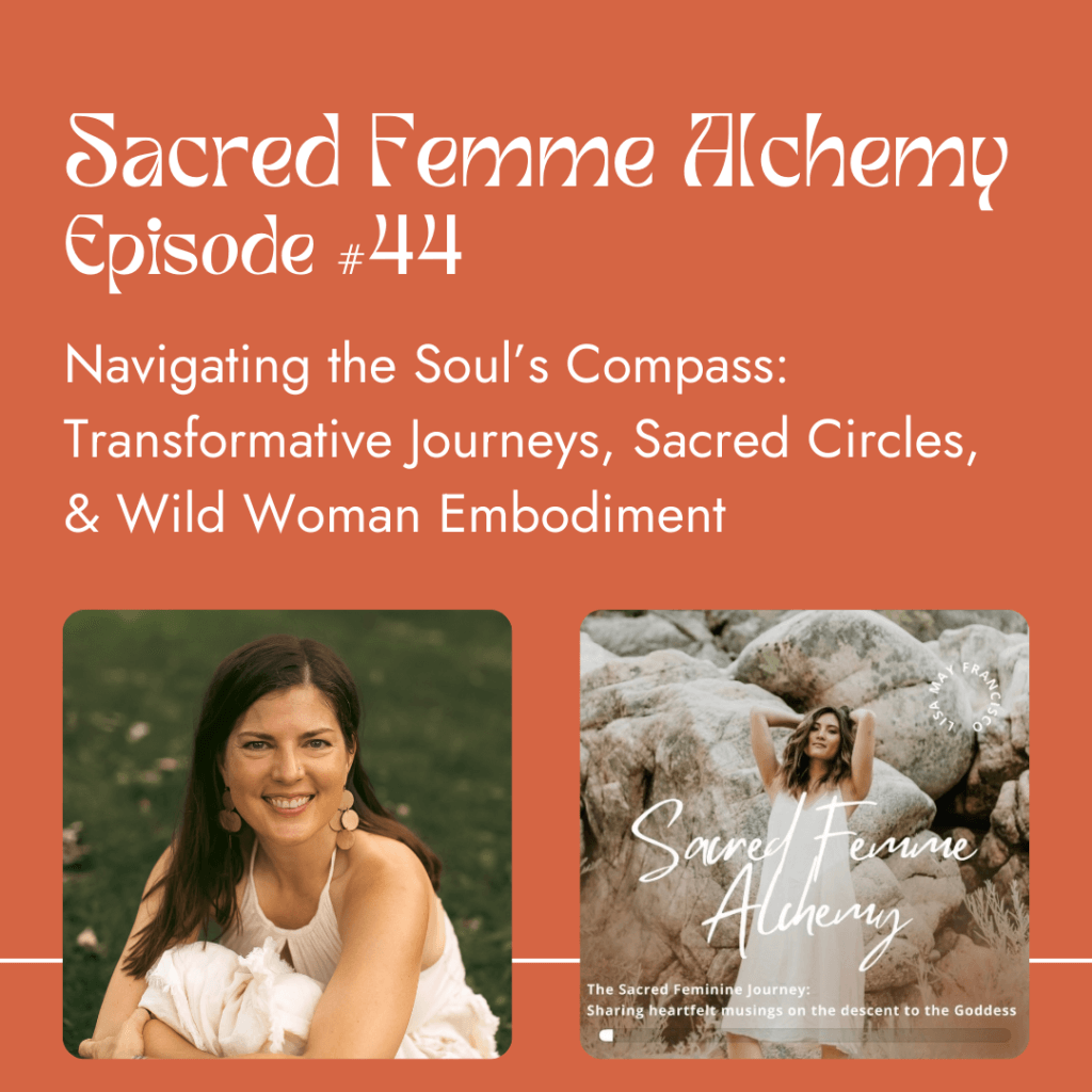 Sacred Femme Alchemy podcast infographic episode #44