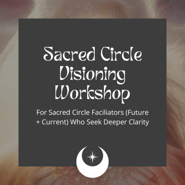 infographic with details of the Sacred Circle Visioning Workshop being held on Sept. 28, 2024